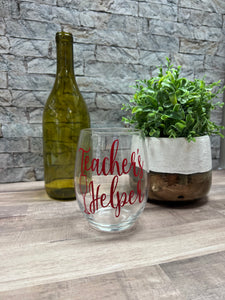 "Teacher's Helper" Wine Glass